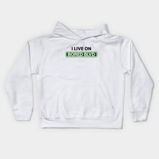 I live on Bored Blvd Kids Hoodie